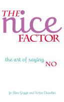 Nice factor : the art of saying no /