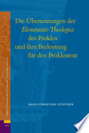 Die Übersetzungen der Elementatio Theologica des Proklos und ihre Bedeutung für den Proklostext /