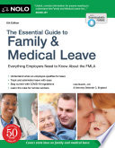 The essential guide to family & medical leave /