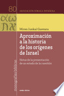 Aproximacion a la historia de los origenes de Israel : notas de la presentacion de un estado de la cuestion / Miren Junkal Guevara Llaguno.