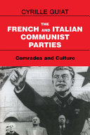 The French and Italian communist parties : comrades and culture /