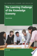 The learning challenge of the knowledge economy /