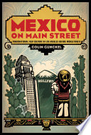 Mexico on Main Street : transnational film culture in Los Angeles before World War II /