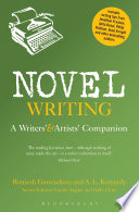 Novel writing : a writers' and artists' companion /