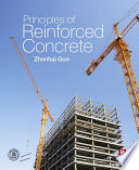 Principles of reinforced concrete / Zhenhai Guo.