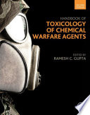 Handbook of toxicology of chemical warfare agents /