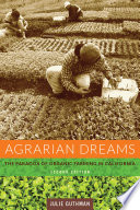 Agrarian Dreams : the Paradox of Organic Farming in California.