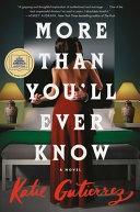 More than you'll ever know : a novel /