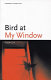 Bird at my window / Rosa Guy ; foreword by Sandra Adell.