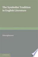 The symbolist tradition in English literature : a study of pre- Raphaelitism and fin de siècle / Lothar Hönnighausen ; condensed and translated from the German by Gisela Hönnighausen.