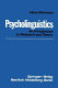 Psycholinguistics ; an introduction to research and theory /