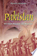 Pakistan : between mosque and military / Husain Haqqani.