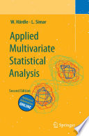 Applied multivariate statistical analysis / Wolfgang Härdle, Léopold Simar.