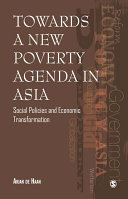 Towards a new poverty agenda in Asia : social policies and economic transformation /