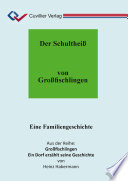 Der Schultheiss von Grossfischlingen eine Familiengeschichte /