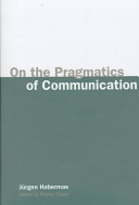 On the pragmatics of communication /