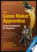 The game maker's apprentice : game development for beginners /