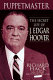 Puppetmaster : the secret life of J. Edgar Hoover / Richard Hack.