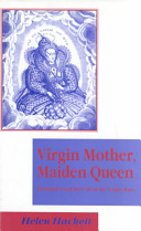 Virgin mother, maiden queen : Elizabeth I and the cult of the Virgin Mary / Helen Hackett.