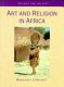 Art and religion in Africa / Rosalind I.J. Hackett.