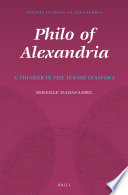 Philo of Alexandria a thinker in the Jewish diaspora /