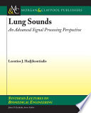 Lung sounds : an advanced signal processing perspective /