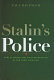 Stalin's police : public order and mass repression in the USSR, 1926-1941 / Paul Hagenloh.