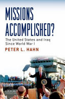 Missions accomplished? : the United States and Iraq since World War I /