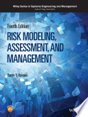 Risk modeling, assessment, and management /