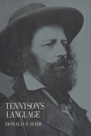 Tennyson's language / Donald S. Hair.