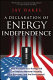 A declaration of energy independence : how freedom from foreign oil can improve national security, our economy, and the environment /
