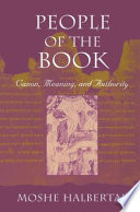 People of the book : canon, meaning, and authority /