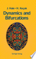 Dynamics and bifurcations / Jack K. Hale, Huseyin Kocak.