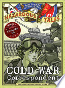 Cold War correspondent a Korean War tale /