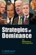 Strategies of dominance : the misdirection of U.S. foreign policy / P. Edward Haley.