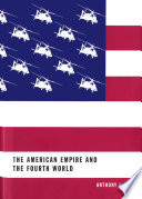 The American empire and the fourth world /