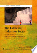 The extractive industries sector : essentials for economists, public finance professionals, and policy makers /