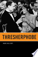 Thresherphobe /