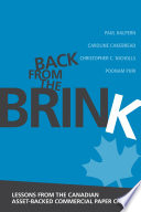 Back from the brink : lessons from the Canadian asset-backed commercial paper crisis / Paul Halpern, Caroline Cakebread, Christopher C. Nicholls, Poonam Puri.