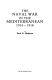 The naval war in the Mediterranean, 1914-1918 /