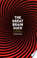 The great brain suck : and other American epiphanies / Eugene Halton.