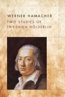 Two studies of Friedrich Hölderlin /