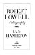 Robert Lowell : a biography /