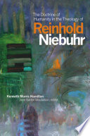 The doctrine of humanity in the theology of Reinhold Niebuhr /