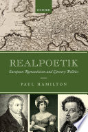 Realpoetik : European romanticism and literary politics /