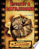 Bitten by a rattlesnake / Sue Hamilton.