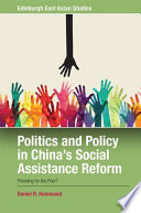 Politics and Policy in China's Social Assistance Reform : Providing for the Poor? /