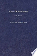 Jonathan Swift : Irish blow-in /