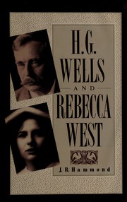 H.G. Wells and Rebecca West / J.R. Hammond.