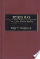 Poison gas : the myths versus reality /